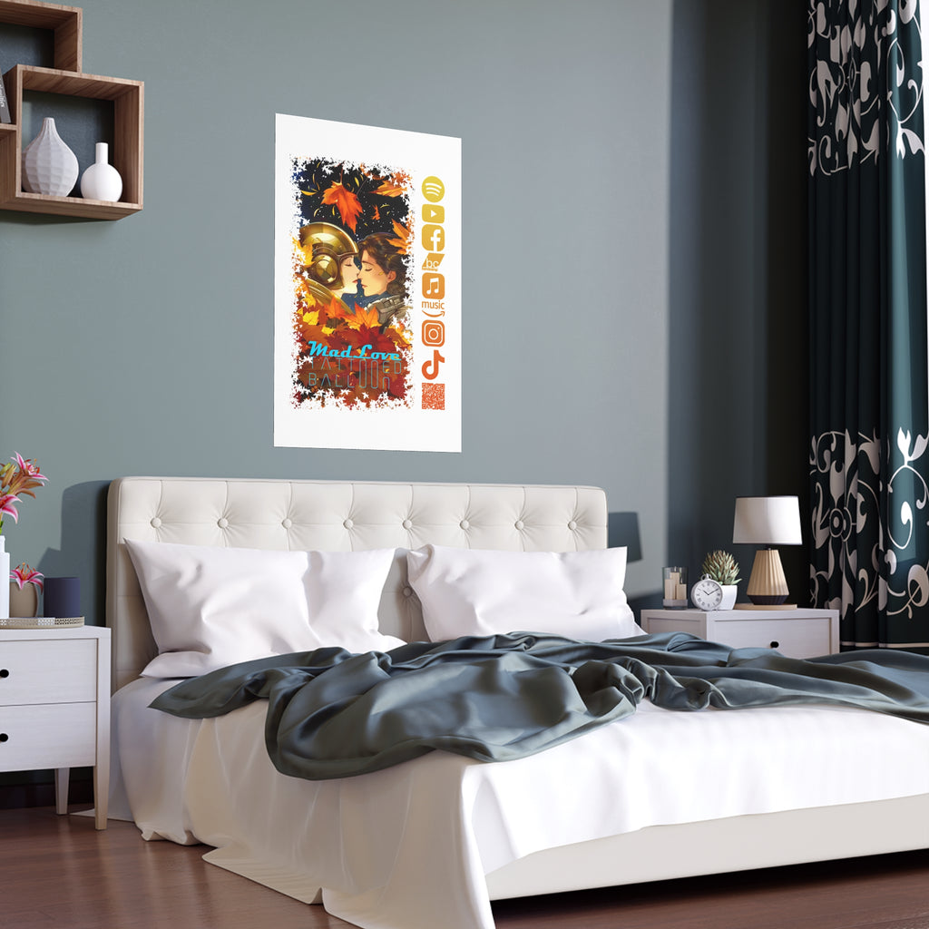 Silk Poster of Mad Love by Tattooed Balloon  (White Background)