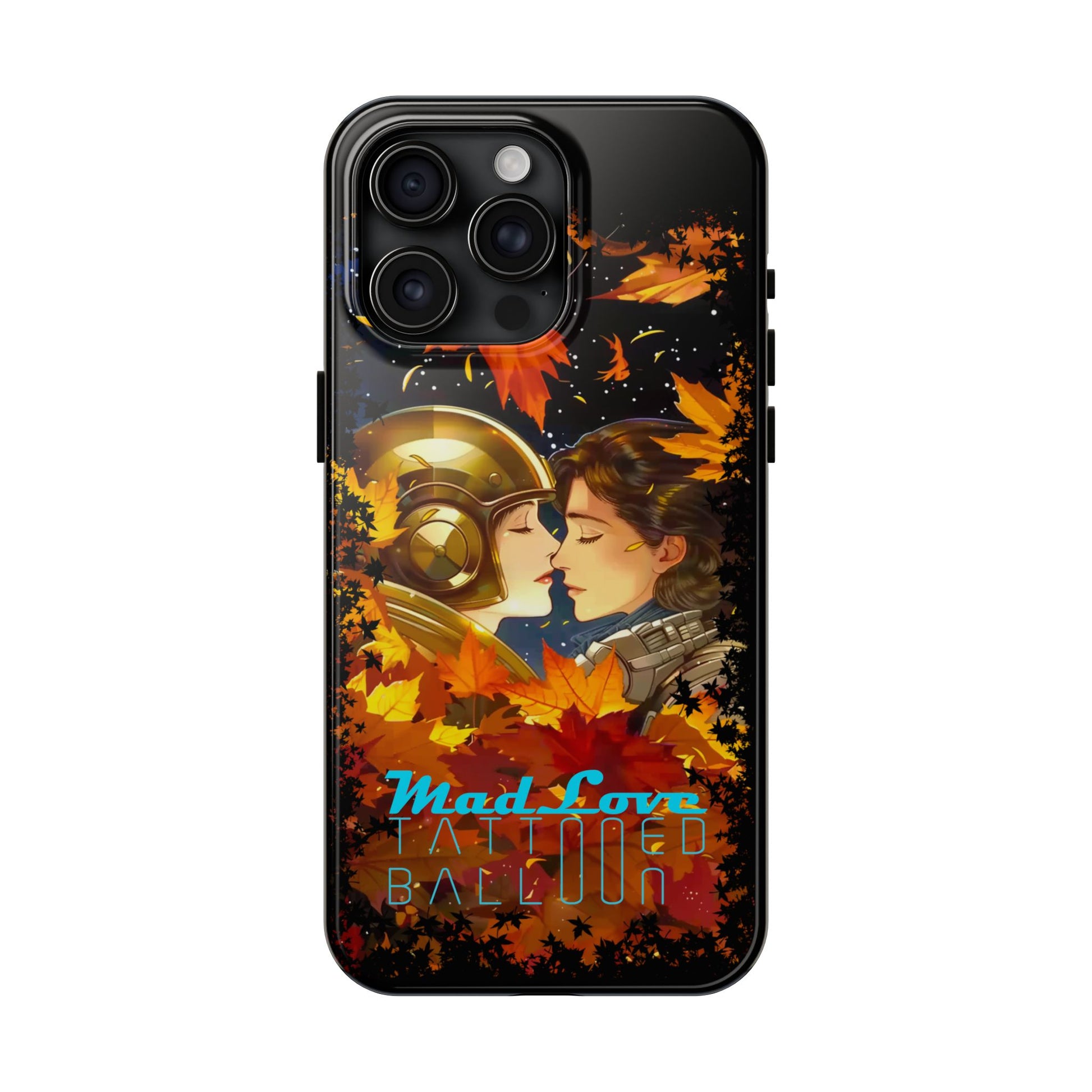 Tattooed Balloon, Unique Phone Covers, Mad Love Design, Autumn Vibes, Romantic Quotes Tough Phone Cases for Her | Fall Accessories, Couple Gifts,