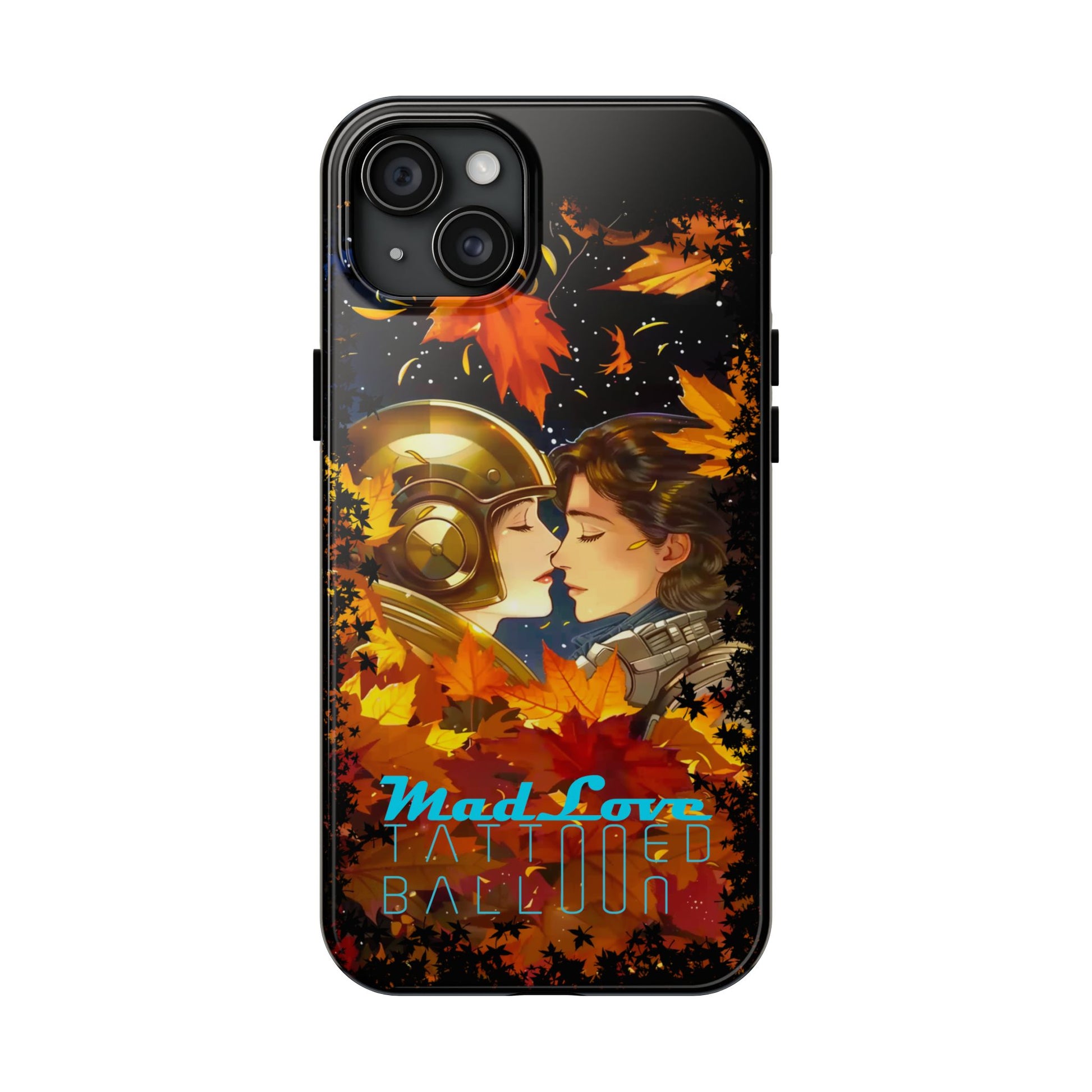 Tattooed Balloon, Unique Phone Covers, Mad Love Design, Autumn Vibes, Romantic Quotes Tough Phone Cases for Her | Fall Accessories, Couple Gifts,