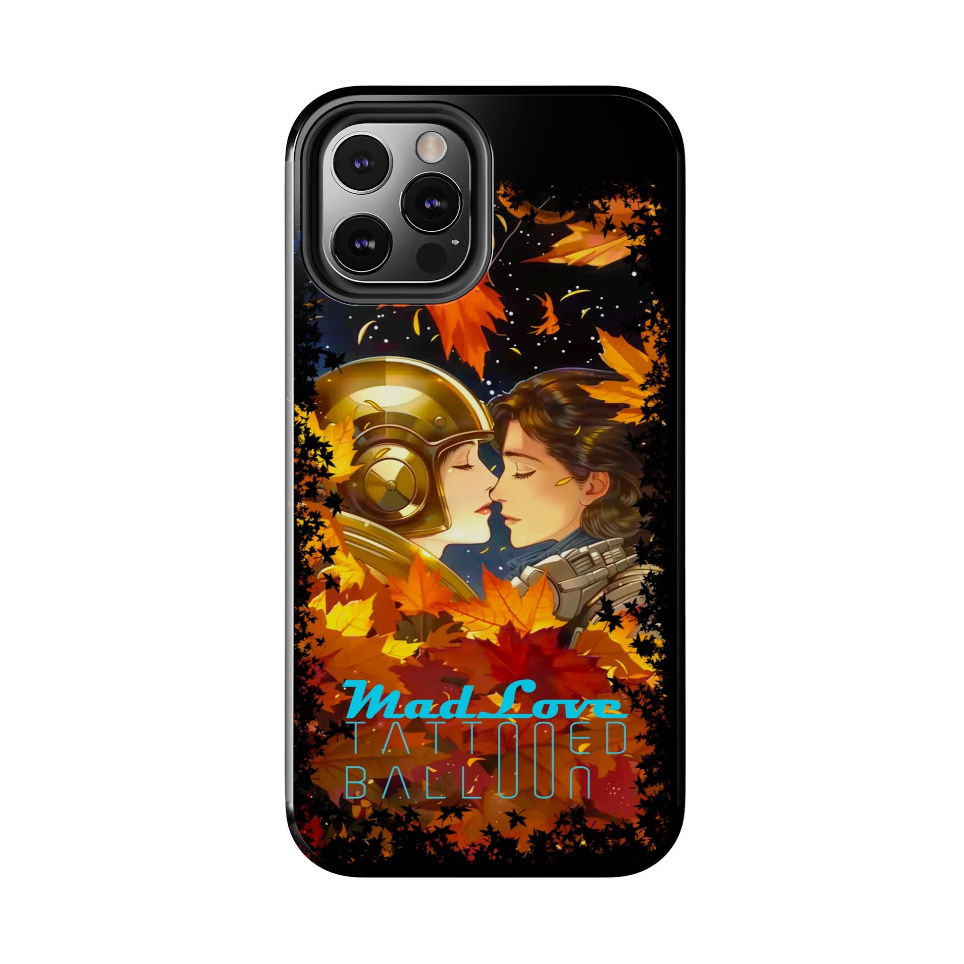 Tattooed Balloon, Unique Phone Covers, Mad Love Design, Autumn Vibes, Romantic Quotes Tough Phone Cases for Her | Fall Accessories, Couple Gifts,