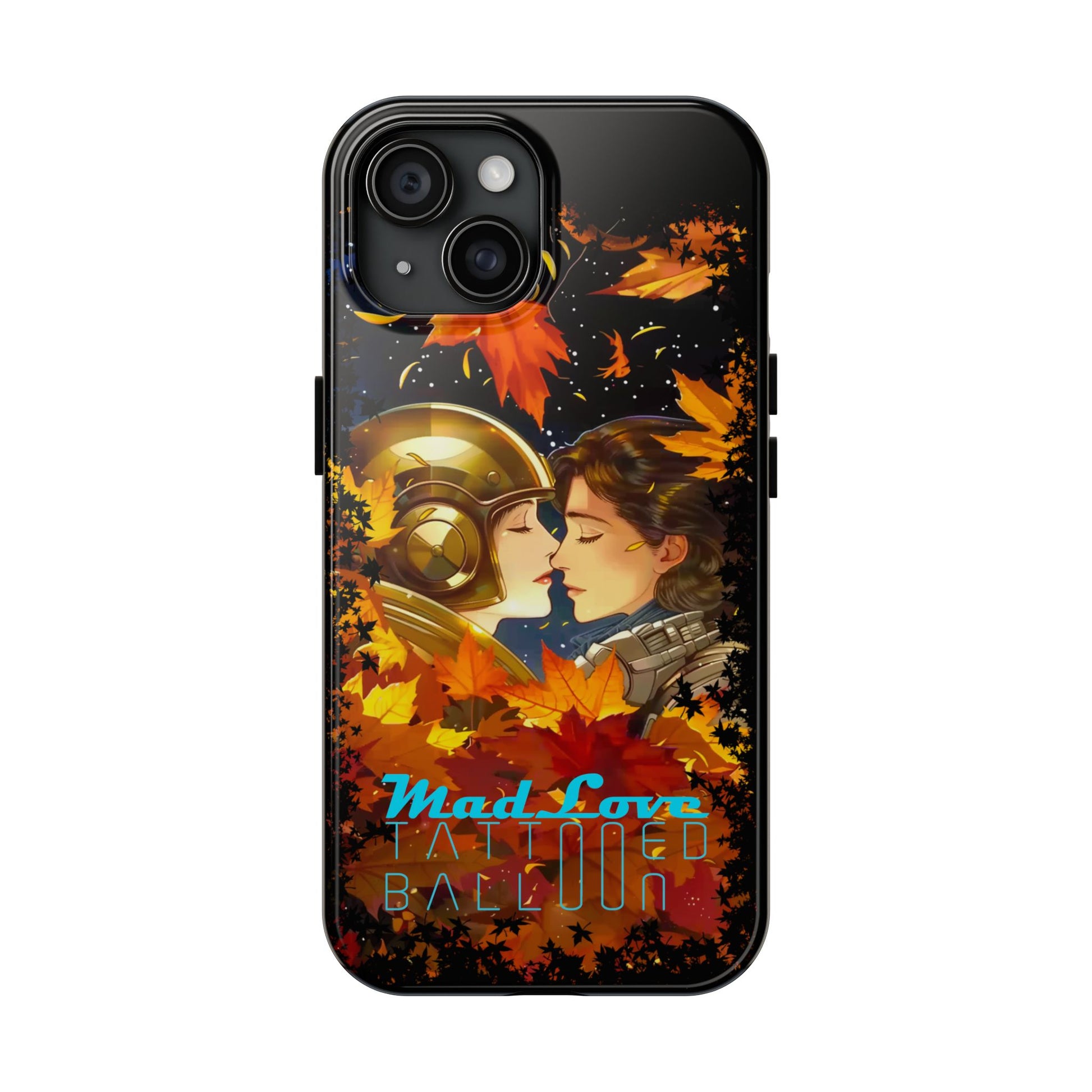 Tattooed Balloon, Unique Phone Covers, Mad Love Design, Autumn Vibes, Romantic Quotes Tough Phone Cases for Her | Fall Accessories, Couple Gifts,
