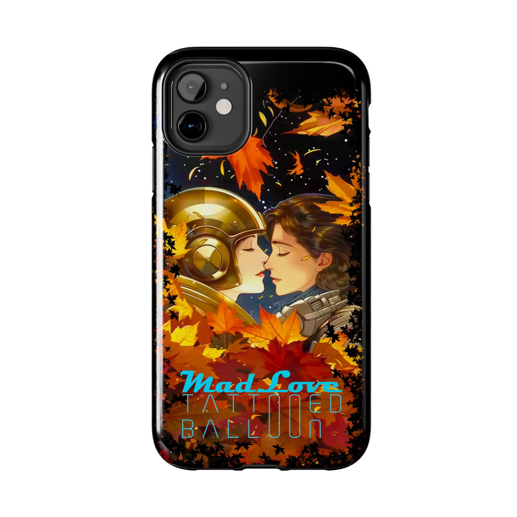 Tattooed Balloon, Unique Phone Covers, Mad Love Design, Autumn Vibes, Romantic Quotes Tough Phone Cases for Her | Fall Accessories, Couple Gifts,