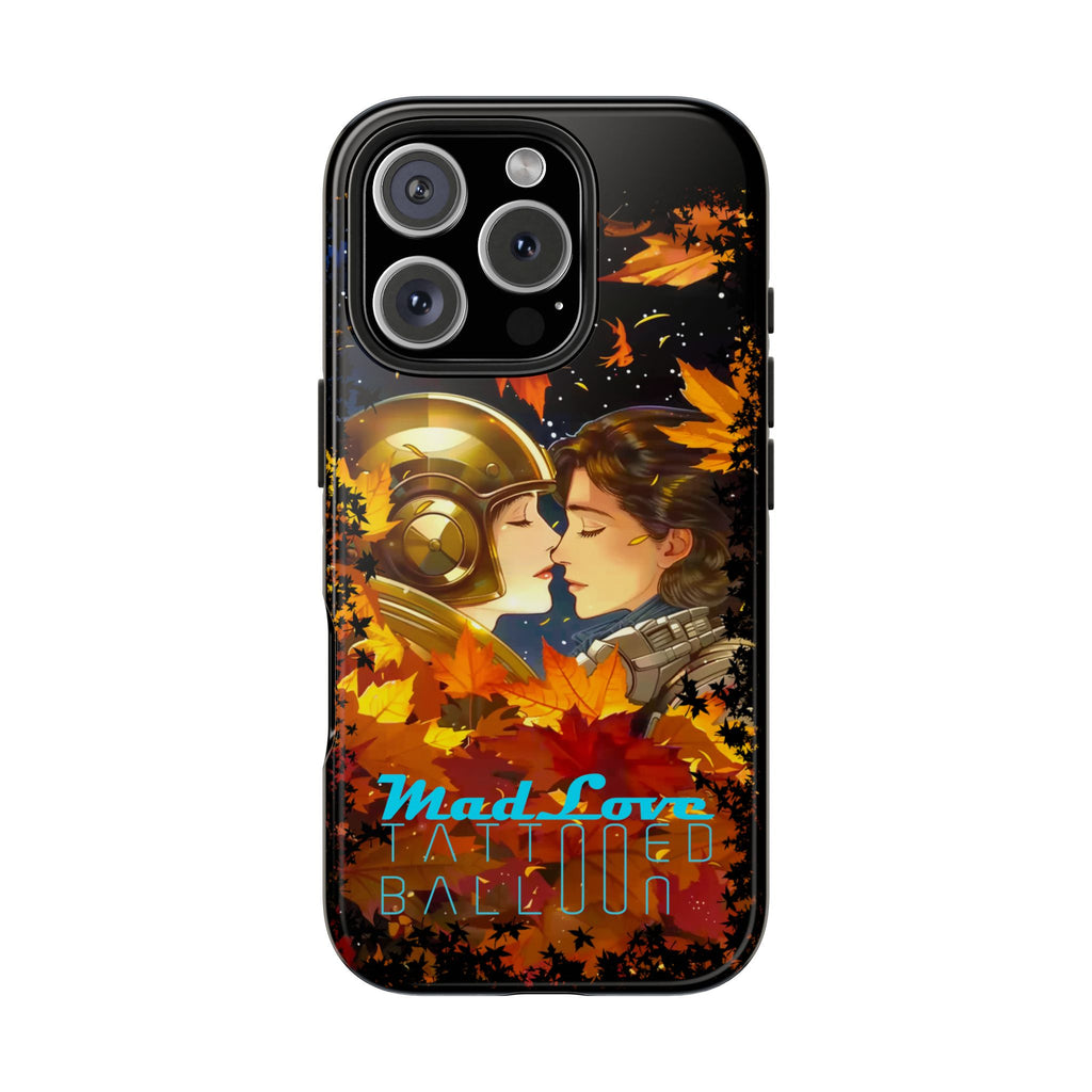 Tattooed Balloon, Unique Phone Covers, Mad Love Design, Autumn Vibes, Romantic Quotes Tough Phone Cases for Her | Fall Accessories, Couple Gifts,