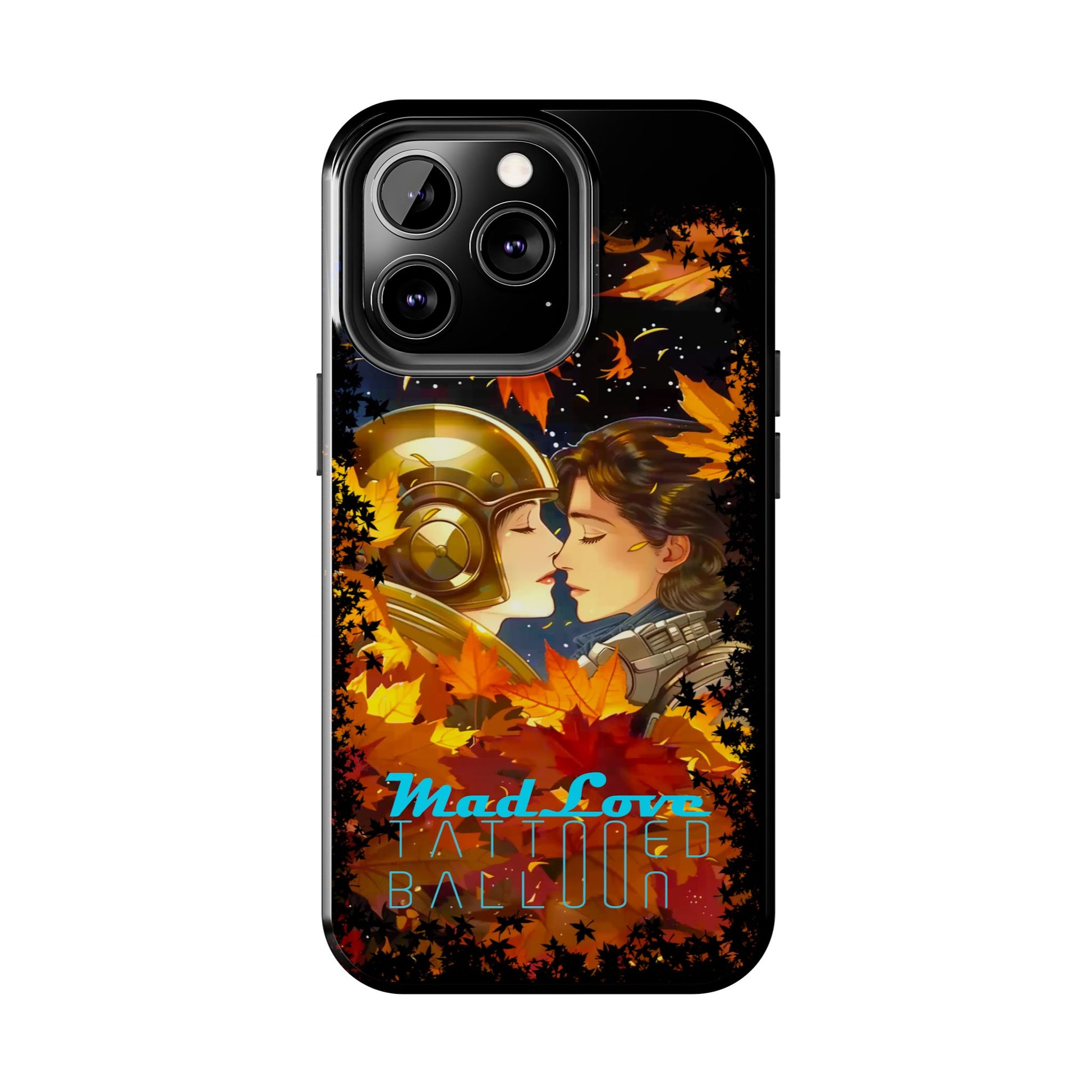 Tattooed Balloon, Unique Phone Covers, Mad Love Design, Autumn Vibes, Romantic Quotes Tough Phone Cases for Her | Fall Accessories, Couple Gifts,